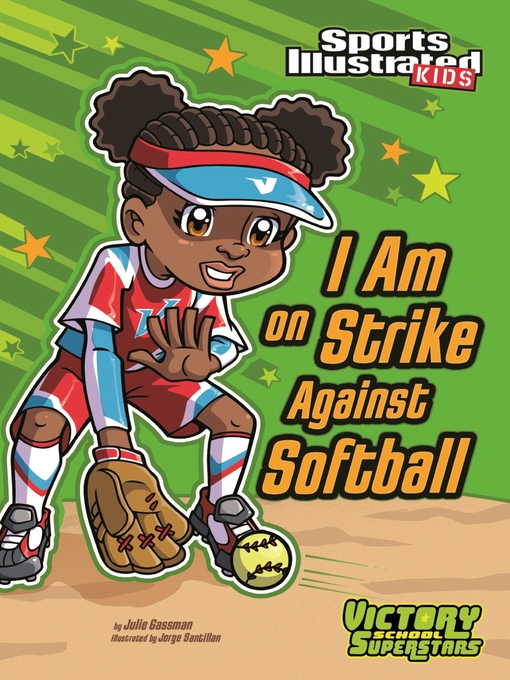 Title details for I Am on Strike Against Softball by Julie Gassman - Available